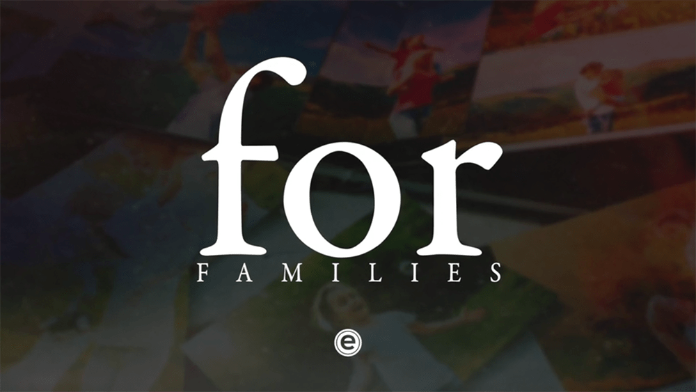 For Families
